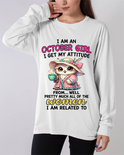 OCTOBER GIRL – I GET MY ATTITUDE FROM MY FAMILY - FOR WOMEN - TLEE10 (SKU2604-294-10)