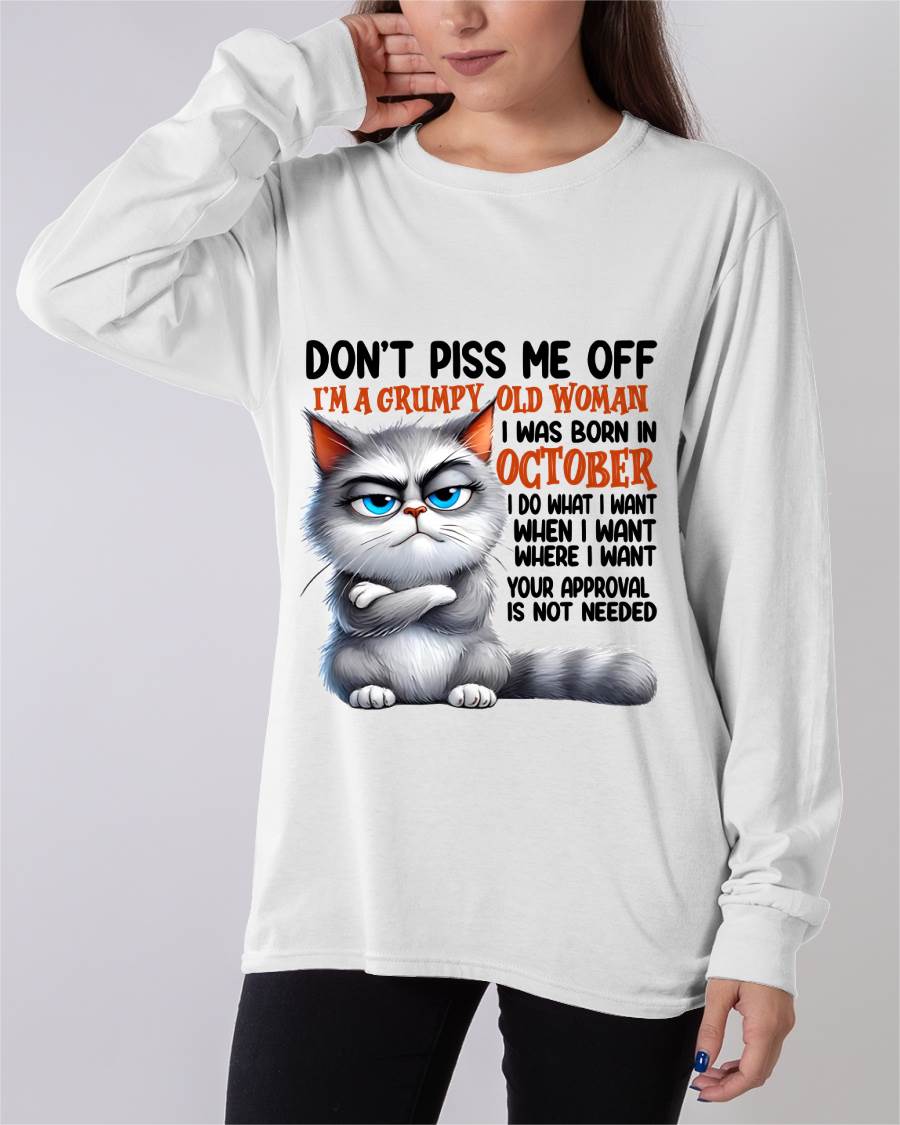 OCTOBER GRUMPY OLD WOMAN CAT T-SHIRT – FUNNY ATTITUDE SHIRT - FOR WOMEN - TLEE10 (SKU2603-319-10)