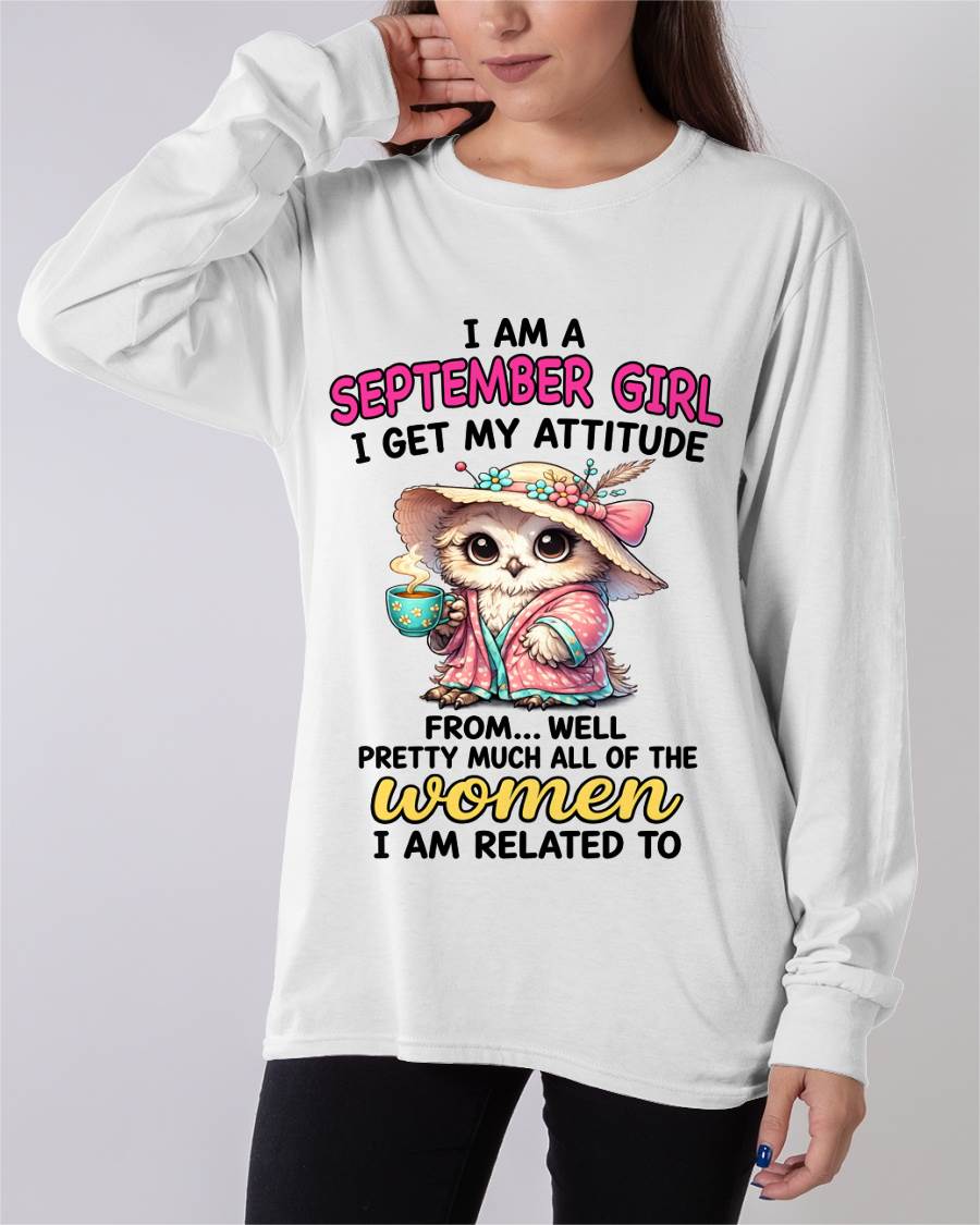 SEPTEMBER GIRL – I GET MY ATTITUDE FROM MY FAMILY - FOR WOMEN - TLEE09 (SKU2604-294-09)