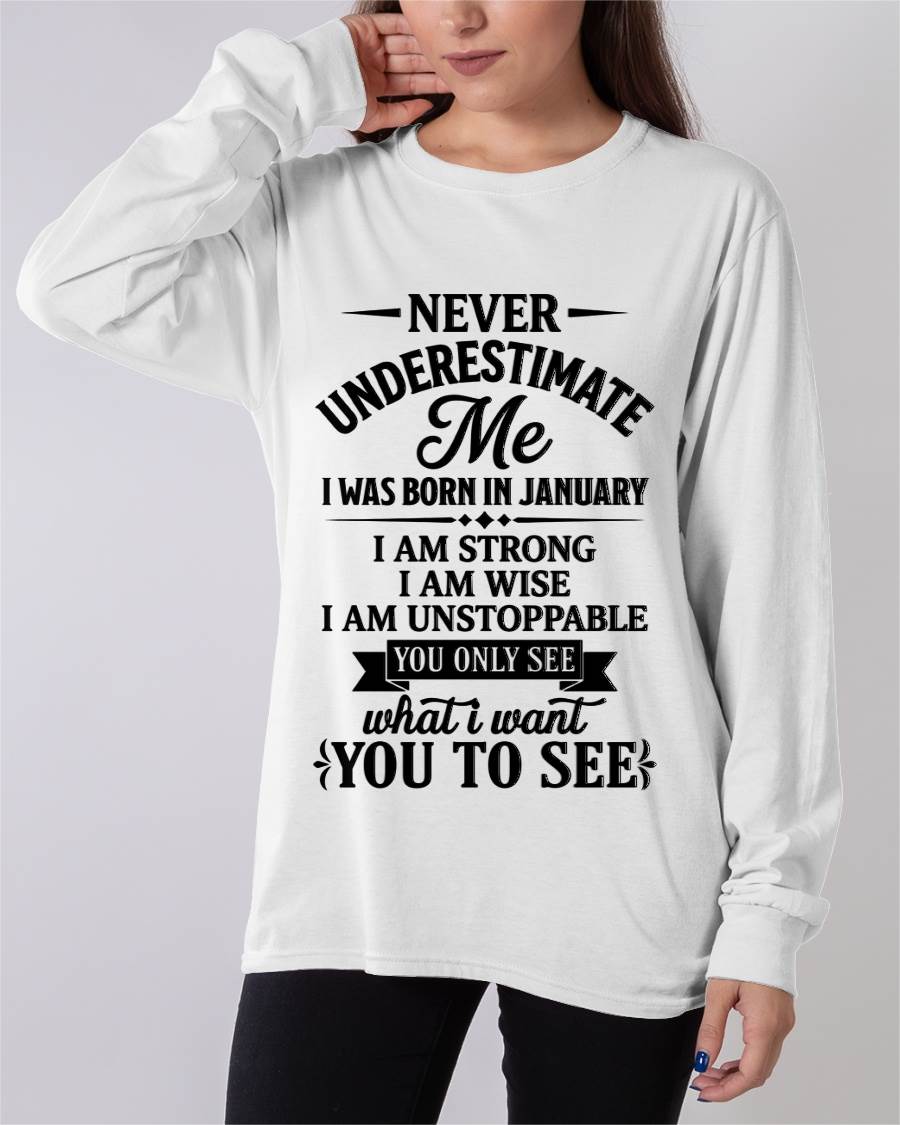 JANUARY GIRL – NEVER UNDERESTIMATE ME - FOR WOMEN - TLEE01 (SKU2606-91-01)