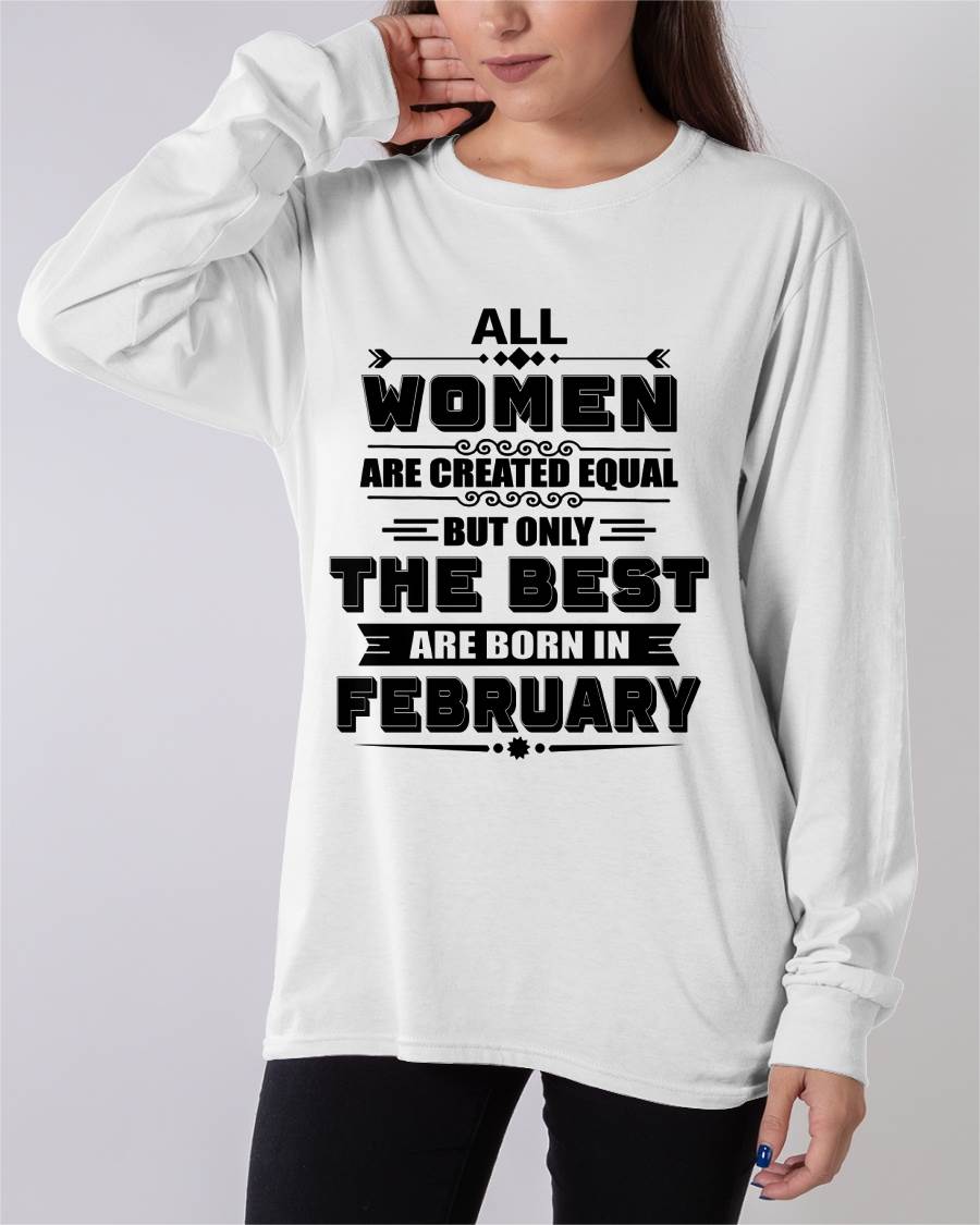 FEBRUARY GIRL – ALL WOMEN ARE CREATED EQUAL - FOR WOMEN - TLEE02 (SKU2604-50-02)