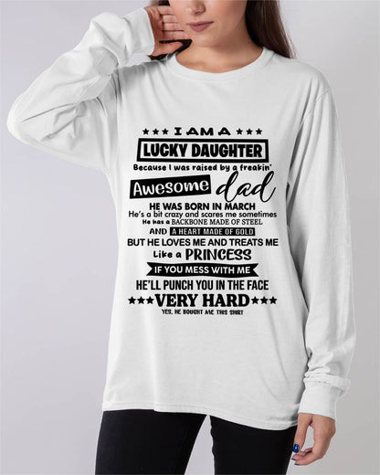 MARCH - I AM A LUCKY DAUGHTER BECAUSE I WAS RAISED BY A FREAKIN' AWESOME DAD - FROM DAD - TLEE03 (SKU2603-177-03)