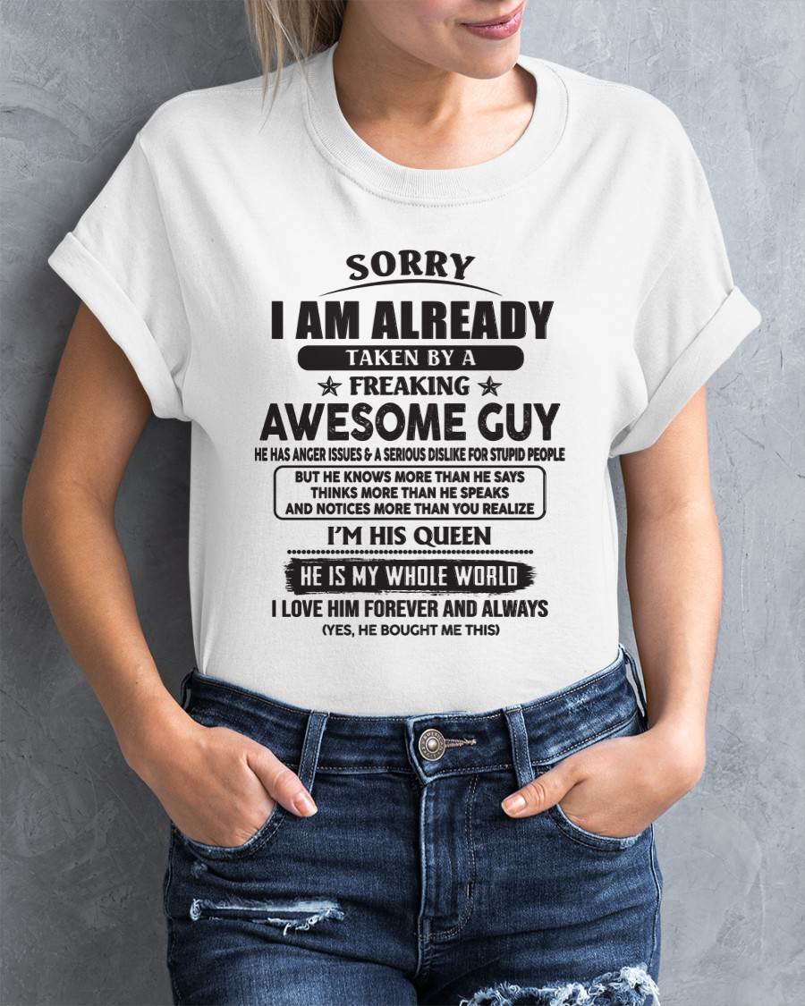 Sorry I Am Already Taken By A Freaking Awes Some Guy - Gift For Your Girlfriend, Wife From Husband - TLEE00 (SKU07-177-00)