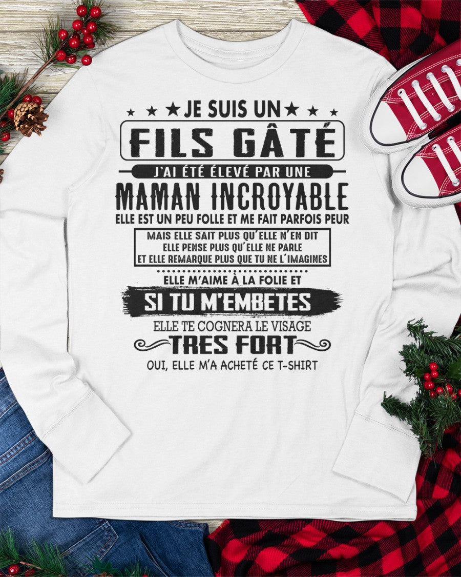 JE SUIS UN FILS GÂTÉ – CADEAU DE MAMAN INCROYABLE - fr00 / TLEE00