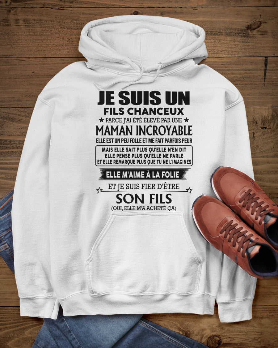 T-SHIRT JE SUIS UN FILS CHANCEUX – CADEAU TOUCHANT DE MAMAN INCROYABLE - fr00 / TLEE00
