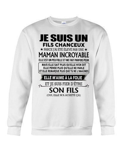 T-SHIRT JE SUIS UN FILS CHANCEUX – CADEAU TOUCHANT DE MAMAN INCROYABLE - fr00 / TLEE00