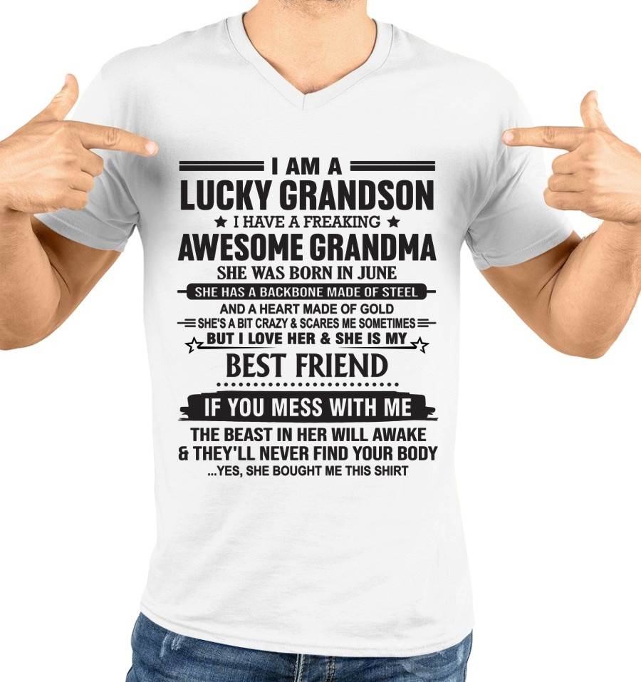 JUNE - I AM A LUCKY GRANDSON I HAVE A FREAKING AWESOME GRANDMA - FROM GRANDMA - TLEE06 (SKU2603-05-06)