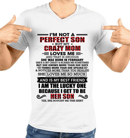 FEBRUARY - I'M NOT A PERFECT SON  BUT MY CRAZY MOM LOVES ME AND THAT IS ENOUGH - FROM MOM - TLEE02 (SKU2603-178-02)