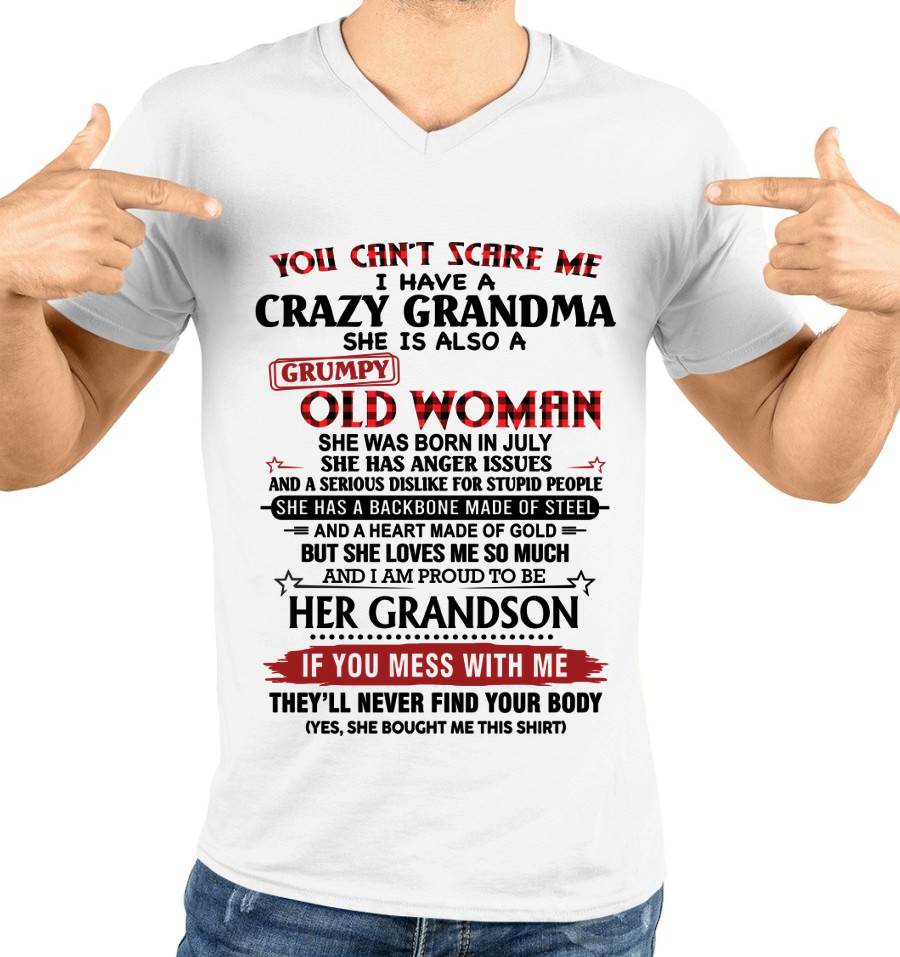 JULY - YOU CAN'T SCARE ME I HAVE A CRAZY GRANDMA SHE IS ALSO A GRUMPY OLD WOMAN - FROM GRANDMA - TLEE07 (SKU2603-54-07)
