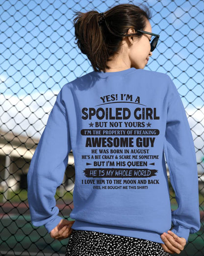 August - Yes I'm A Spoiled Girl But Not Yours I'm The Property Of Freaking Awesome Guy - Gift For Wife From Husband - TLEE08 (SKU07-144-08)