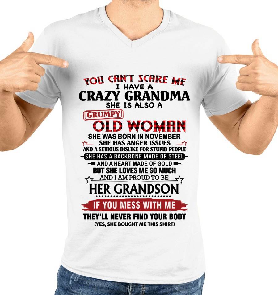 NOVEMBER - YOU CAN'T SCARE ME I HAVE A CRAZY GRANDMA SHE IS ALSO A GRUMPY OLD WOMAN - FROM GRANDMA - TLEE11 (SKU2603-54-11)