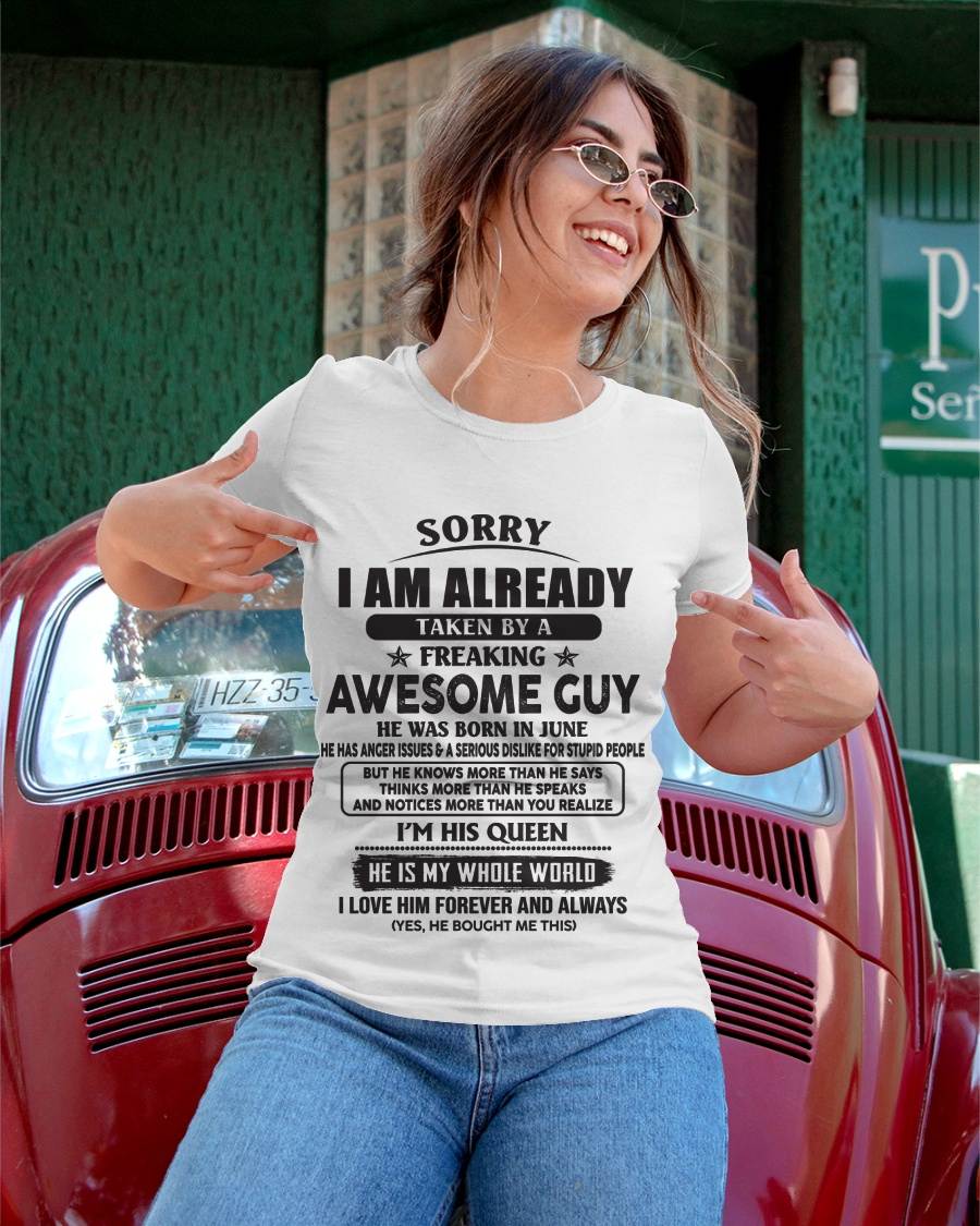June - Sorry I Am Already Taken By A Freaking Awesome Guy - Gift From Husband - TLEE06 (SKU07-177-06)