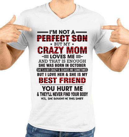 OCTOBER - I’M NOT A PERFECT SON BUT MY CRAZY MOM LOVES ME AND THAT IS ENOUGH - FROM MOM - TLEE10 (SKU11-97-10)