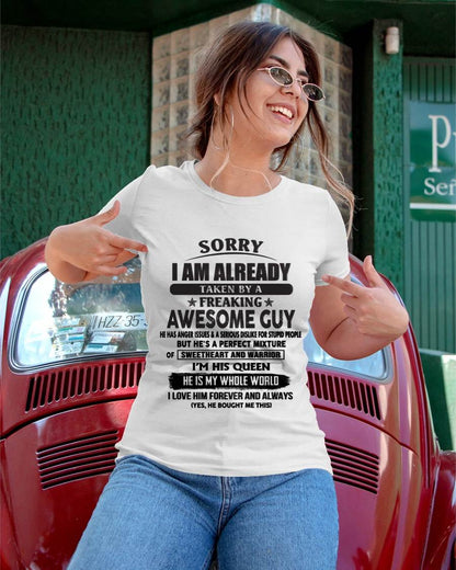 Sorry I Am Already Taken By A Freaking Awesome Guy - Gift From Husband - TLEE00 (SKU07-174-00)
