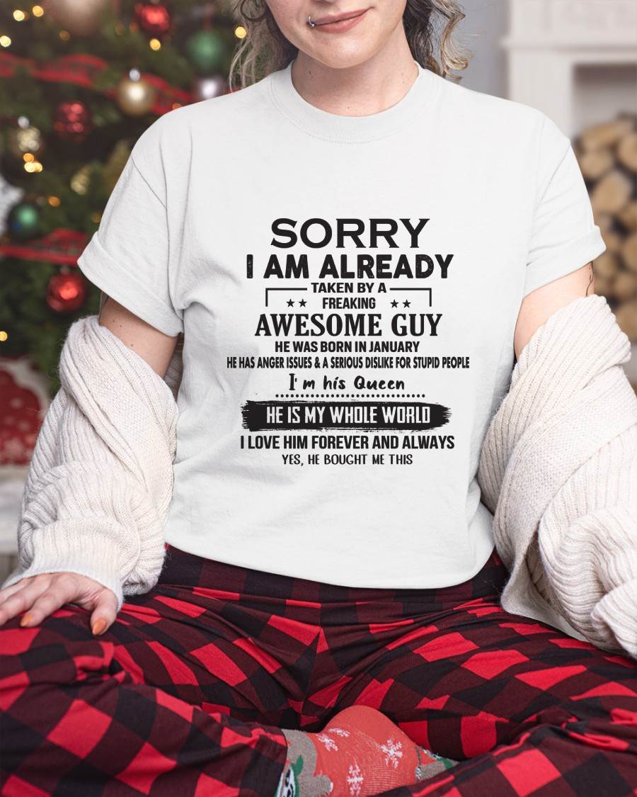 January - Sorry I Am Already Taken By A Freaking Awesome Guy - Gift From Husband - TLEE01 (SKU07-145-01)