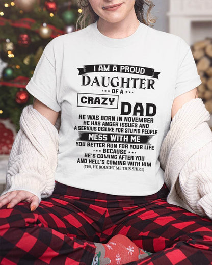 NOVEMBER - I AM A PROUD DAUGHTER OF A CRAZY DAD - FROM DAD - TLEE11 (SKU10-96-11)