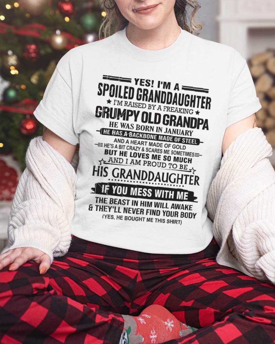 JANUARY - YES! I'M A SPOILED GRANDDAUGHTER I'M RAISED BY A FREAKING GRUMPY OLD GRANDPA - FROM GRANDPA - TLEE01 (SKU12-129-01)