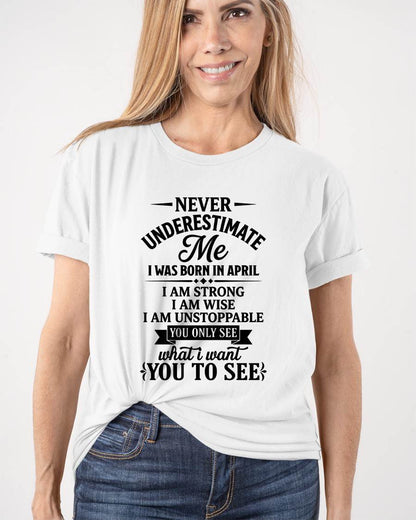 APRIL GIRL – NEVER UNDERESTIMATE ME - FOR WOMEN - TLEE04 (SKU2606-91-04)