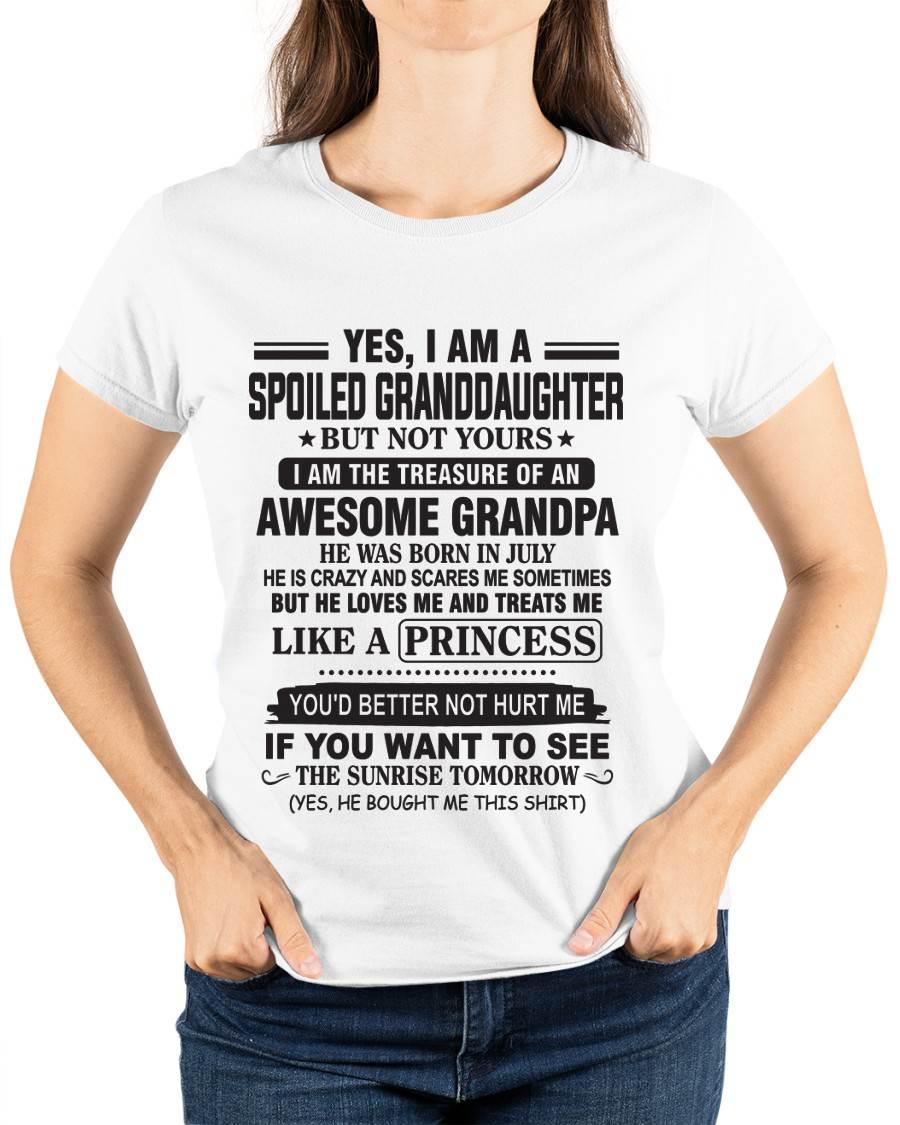 JULY - A SPECIAL SHIRT FOR MY GRANDDAUGHTER , LOVED LIKE A PRINCESS BY GRANDPA - FROM GRANDPA - TLEE07 (SKU10-119-07)