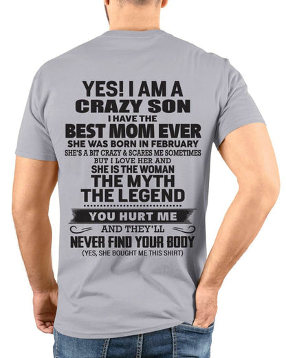 FEBRUARY - YES! I AM A CRAZY SON I HAVE THE BEST MOM EVER - FROM MOM - TLEE02 (SKU09-77-02)