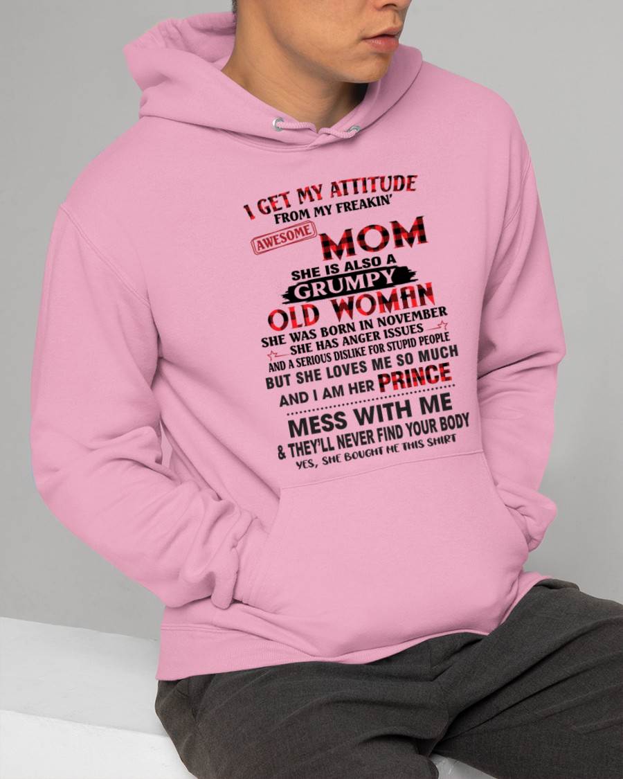 NOVEMBER - I GET MY ATTITUDE FROM MY FREAKIN' AWESOME MOM - FROM MOM - TLEE11 (SKU2603-156-11)