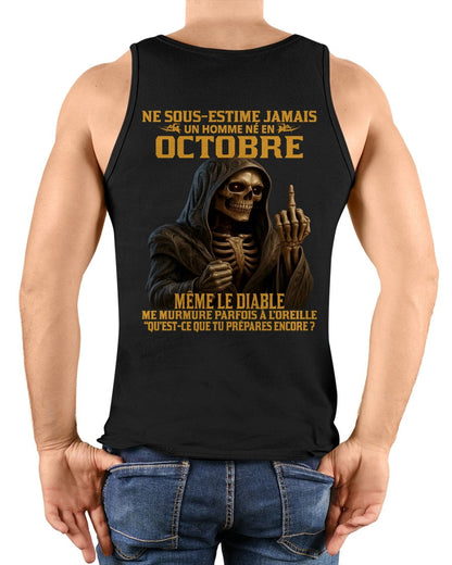NE SOUS-ESTIME JAMAIS UN HOMME NÉ EN OCTOBRE Fr10 TLEE10 male (SKU12-305-10)