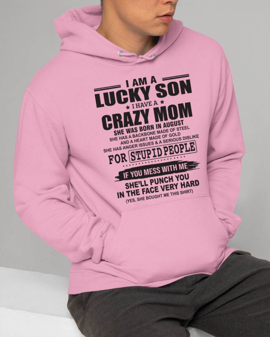 AUGUST - I AM A LUCKY SON I HAVE A CRAZY MOM - FROM MOM - TLEE08 (SKU10-15-08)