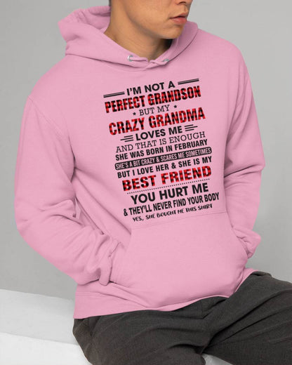 FEBRUARY - I’M NOT A PERFECT GRANDSON BUT MY CRAZY GRANDMA LOVES ME AND THAT IS ENOUGH - FROM GRANDMA - TLEE02 (SKU10-167-02)