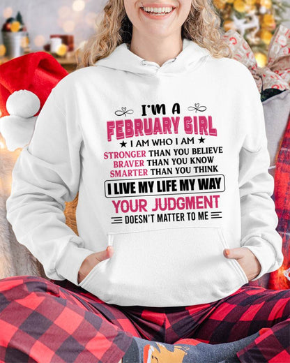 FEBRUARY GIRL – I AM WHO I AM, STRONGER, BRAVER, SMARTER - FOR WOMEN - TLEE02 (SKU2603-218-02)