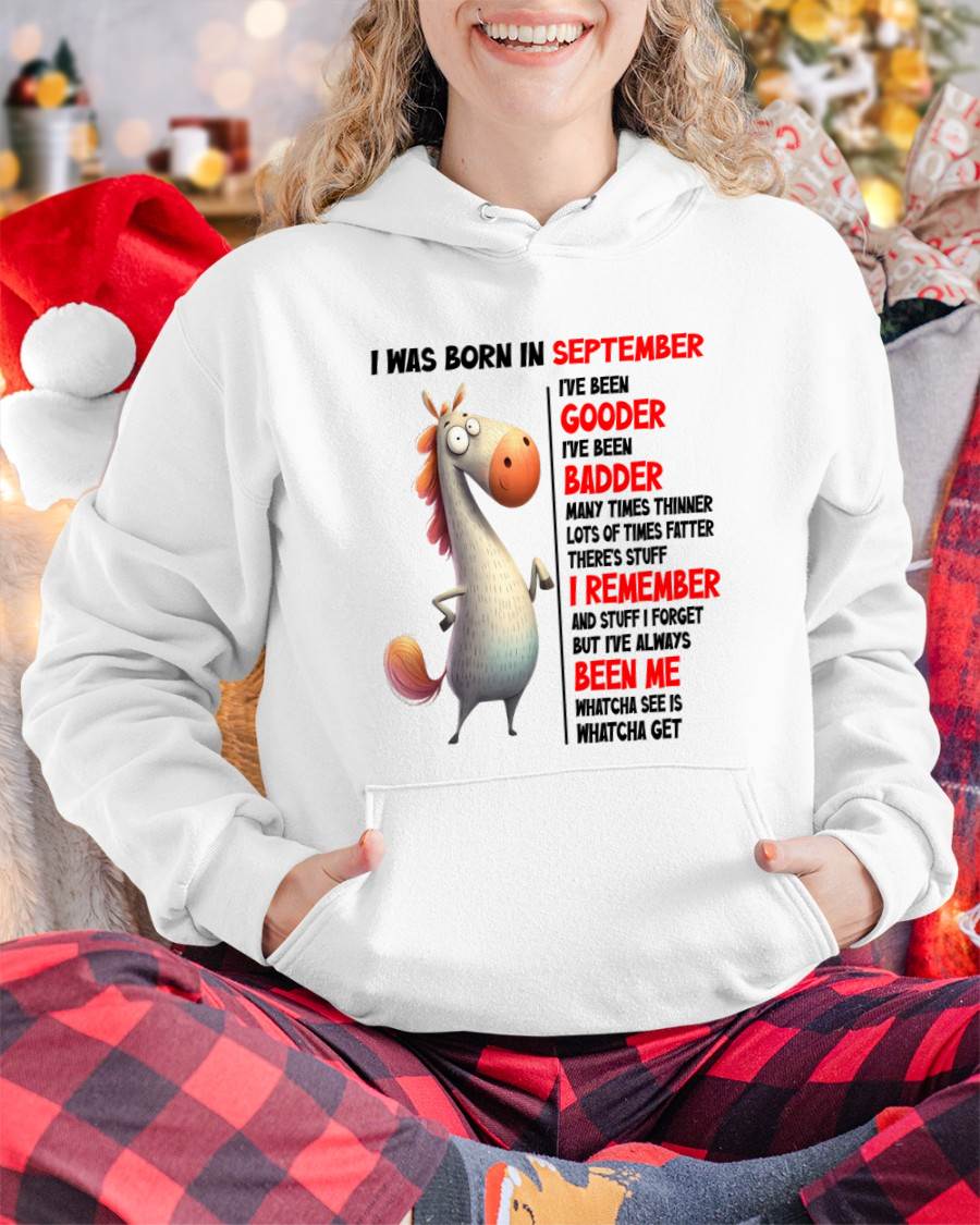 BORN IN SEPTEMBER FUNNY SHIRT – GOODER BADDER HUMOR BIRTHDAY TEE - FOR WOMEN - TLEE09 (SKU2603-270-09)