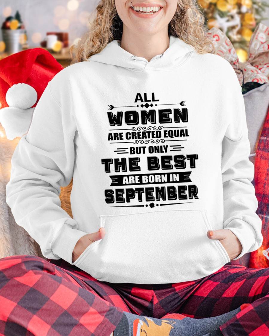 SEPTEMBER GIRL – ALL WOMEN ARE CREATED EQUAL - FOR WOMEN - TLEE09 (SKU2604-50-09)