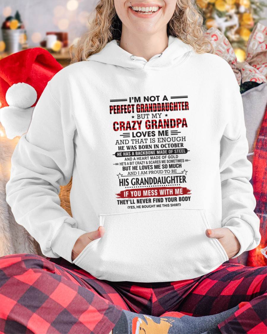 OCTOBER - I’M NOT A PERFECT GRANDDAUGHTER BUT MY CRAZY GRANDPA LOVES ME AND THAT IS ENOUGH - FROM GRANDPA - TLEE10 (SKU2603-25-10)