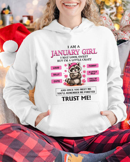JANUARY GIRL - I MAY LOOK SWEET BUT I’M A LITTLE CRAZY - FOR WOMEN - TLEE01 (SKU2603-80-01)