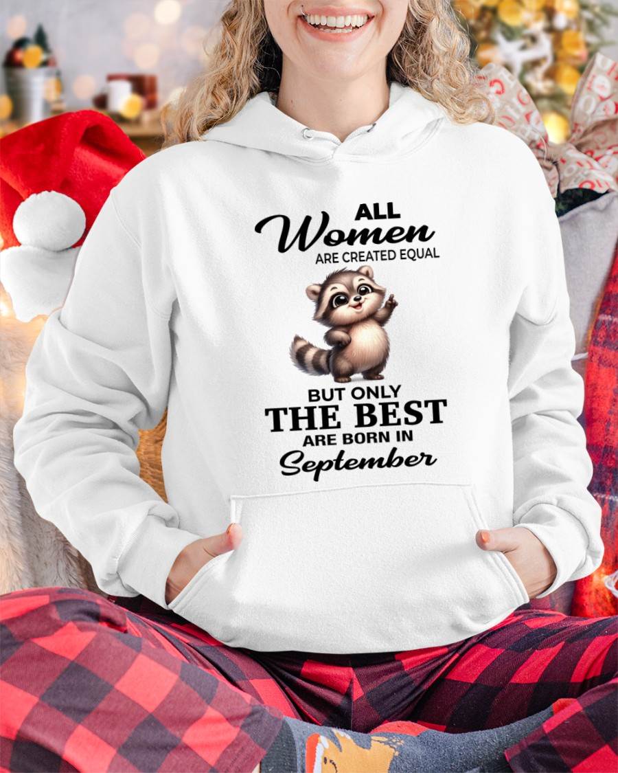 SEPTEMBER BORN WOMEN ARE THE BEST - FOR WOMEN - TLEE09 (SKU2604-78-09)