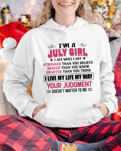 JULY GIRL – I AM WHO I AM, STRONGER, BRAVER, SMARTER - FOR WOMEN - TLEE07 (SKU2603-218-07)