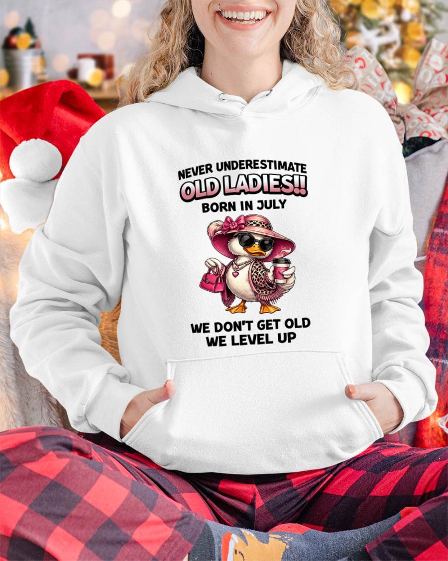 JULY LADIES – WE DON’T GET OLD, WE LEVEL UP - FOR WOMEN - TLEE07 (SKU2604-35-07)