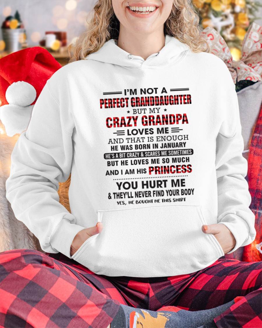 JANUARY - I MAY NOT BE PERFECT, BUT I’M ALWAYS LOVED BY MY GRANDPA - FROM GRANDPA - TLEE01 (SKU26T-01285-01)