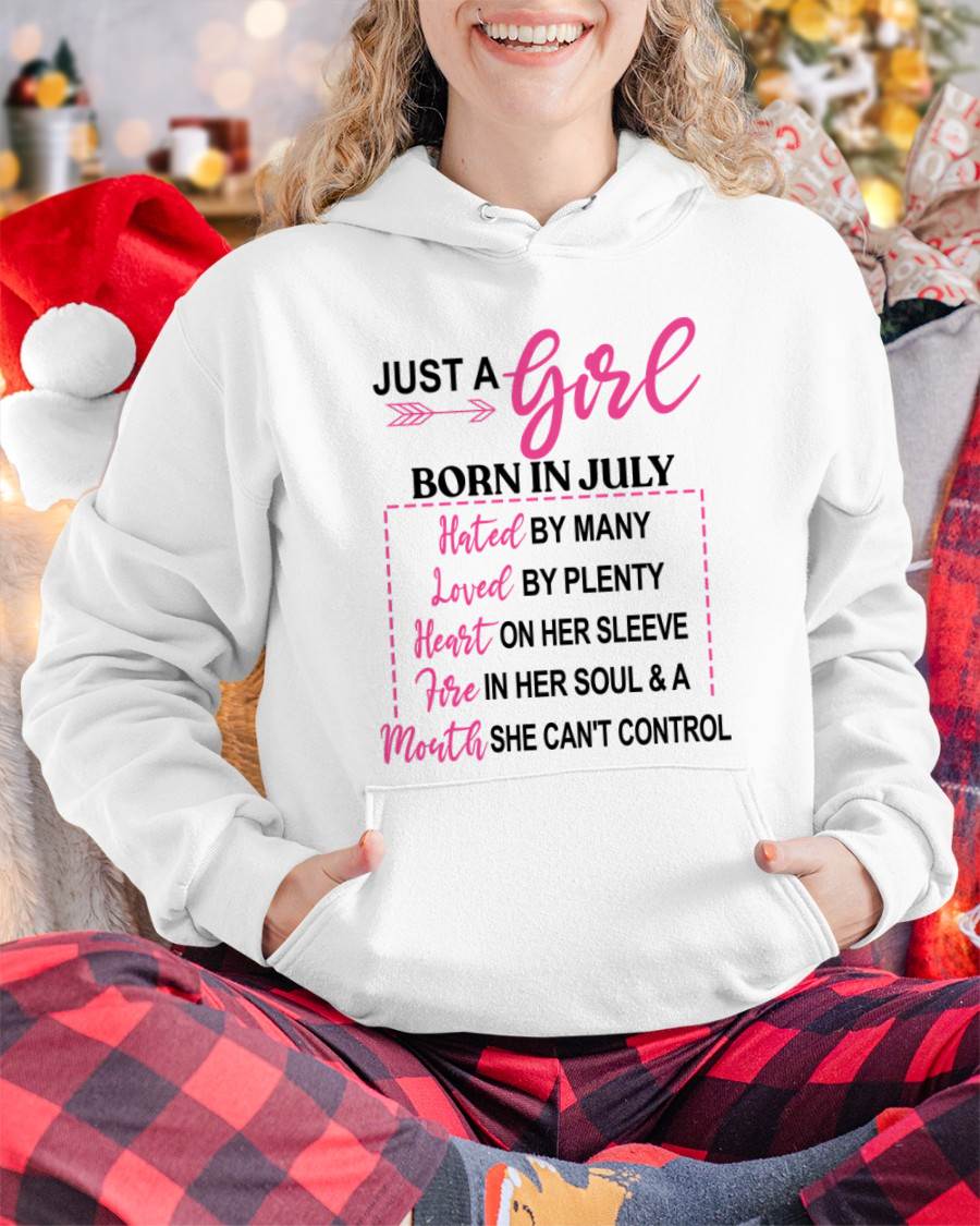 BORN IN JULY – A GIRL WITH ATTITUDE, HEART, AND A MOUTH SHE CAN’T CONTROL - FOR WOMEN - TLEE07 (SKU2603-363-07)