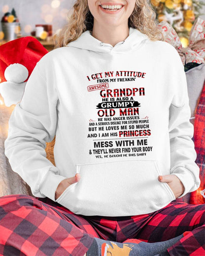I GET MY ATTITUDE FROM MY FREAKIN’ AWESOME GRANDPA HE IS ALSO A GRUMPY OLD MAN - FROM GRANDPA - TLEE00 (SKU2603-36-00)