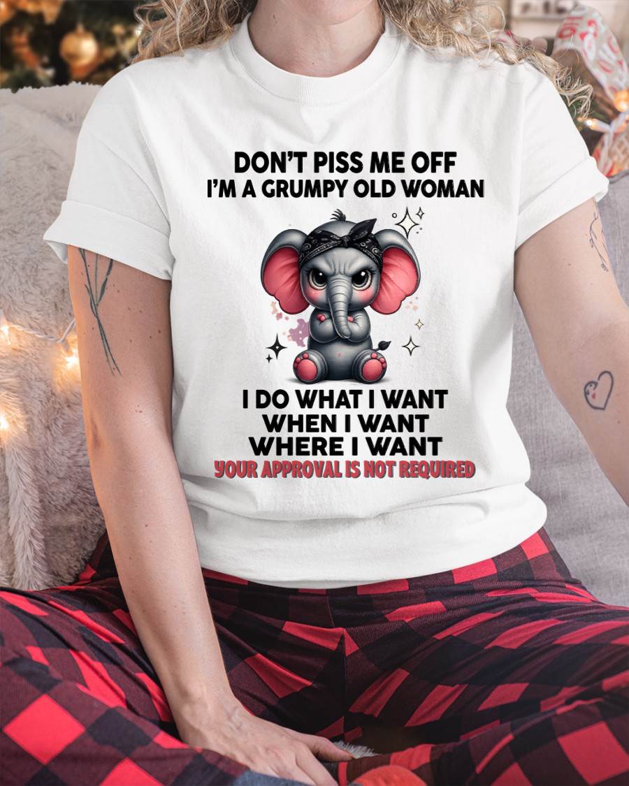 I DO WHAT I WANT, WHEN I WANT, AND I DON’T NEED YOUR PERMISSION - FOR WOMEN - TLEE00 (SKU2602-185-00)