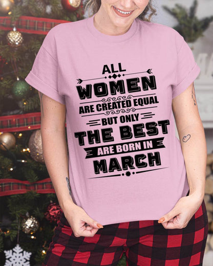 MARCH GIRL – ALL WOMEN ARE CREATED EQUAL - FOR WOMEN - TLEE03 (SKU2604-50-03)