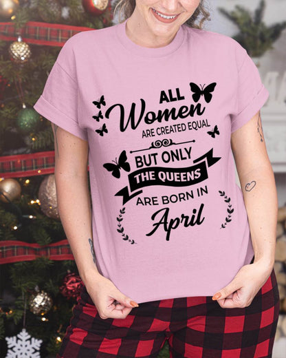 APRIL GIRLS ARE TRUE QUEENS - FOR WOMEN - TLEE04 (SKU2605-58-04)