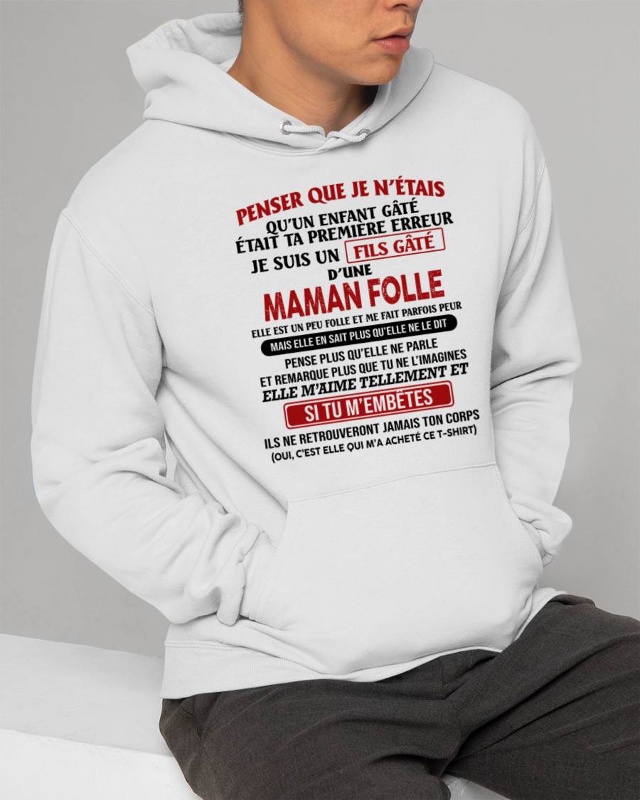 JE SUIS UN FILS GÂTÉ – CADEAU DE MAMAN - fr00 / TLEE00 (SKU12-186)