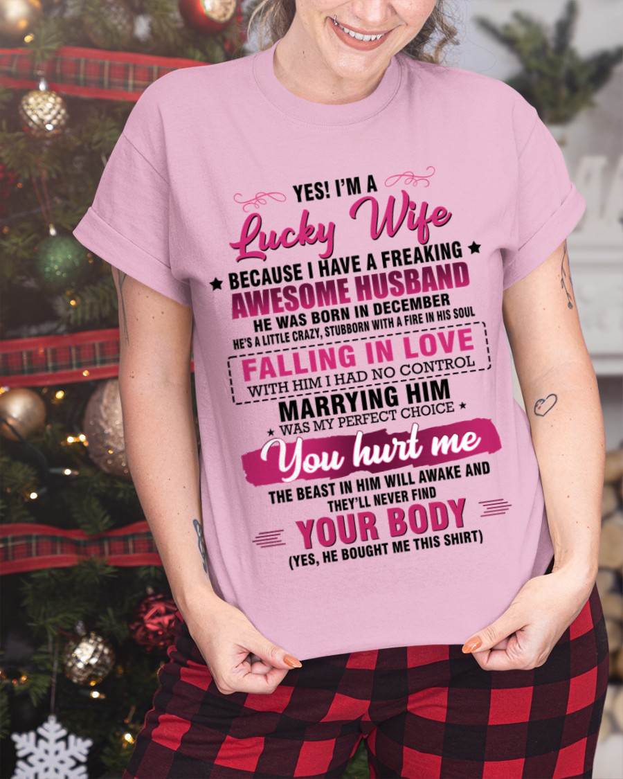 DECEMBER - YES! I’M A LUCKY WIFE BECAUSE I HAVE A FREAKING AWESOME HUSBAND - FROM HUSBAND - TLEE12 (SKU26T-01-08-12)
