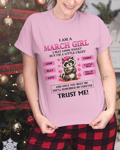 MARCH GIRL - I MAY LOOK SWEET BUT I’M A LITTLE CRAZY - FOR WOMEN - TLEE03 (SKU2603-80-03)