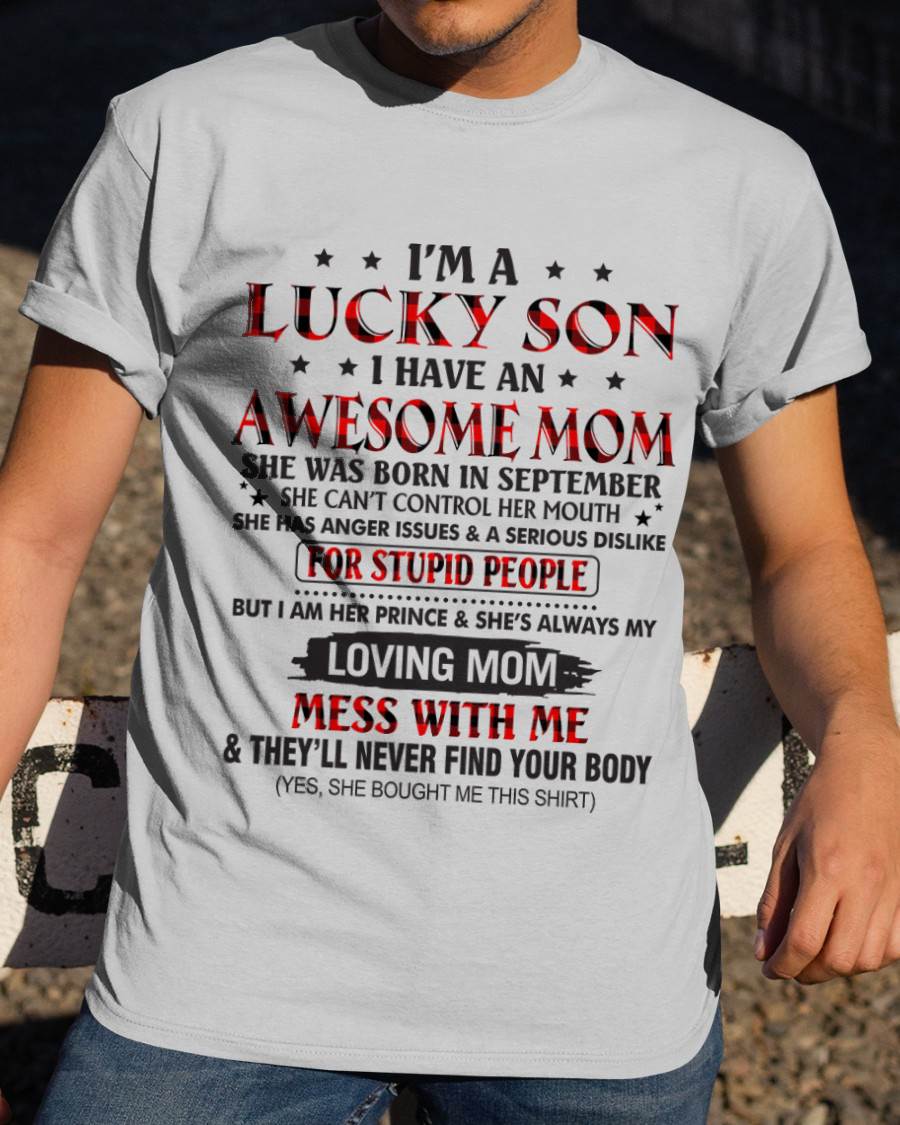 SEPTEMBER - I’M A LUCKY SON I HAVE AN AWESOME MOM - FROM MOM - TLEE09 (SKU26T-01-24-09)
