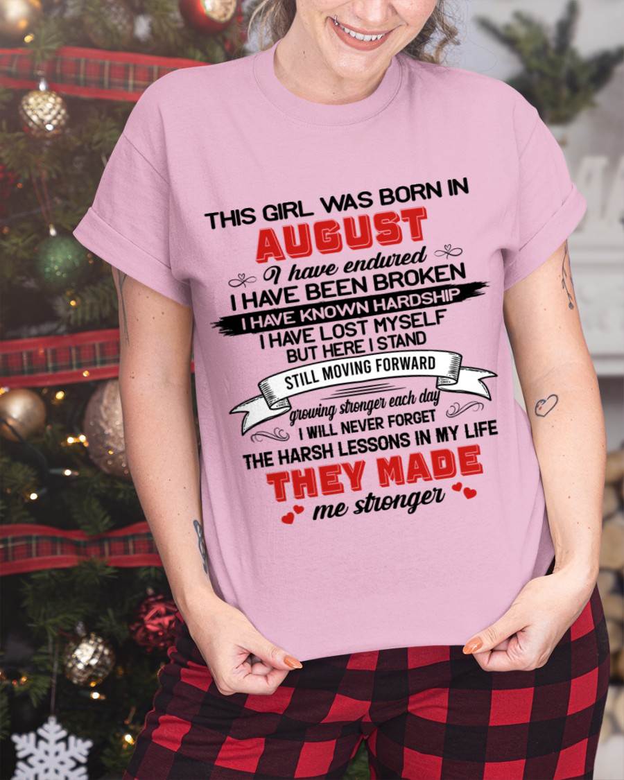 AUGUST - EVERY HARD LESSON MADE ME STRONGER - FOR WOMEN - TLEE08 (SKU2602-22-08)