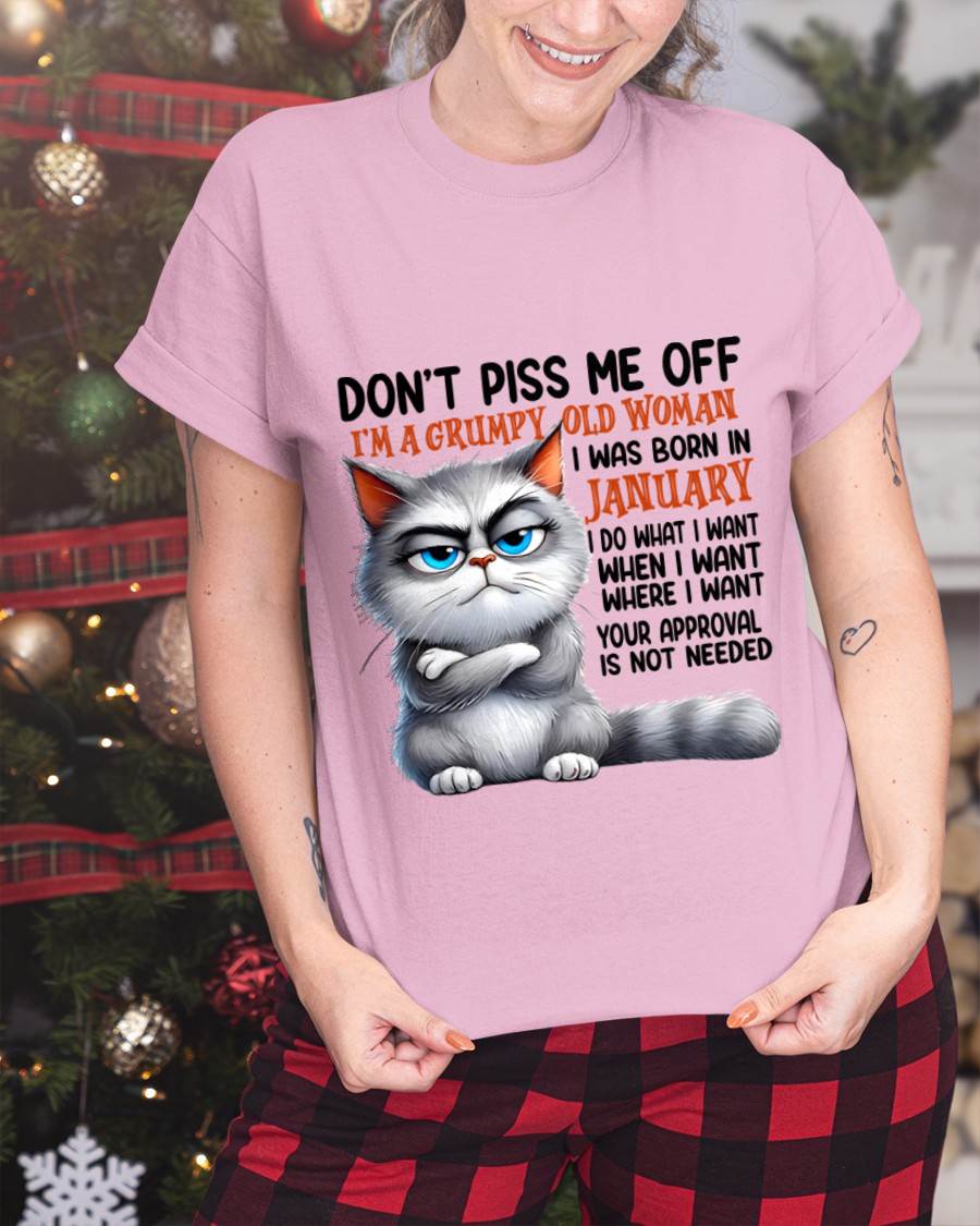 JANUARY GRUMPY OLD WOMAN CAT T-SHIRT – FUNNY ATTITUDE SHIRT - FOR WOMEN - TLEE01 (SKU2603-319-01)