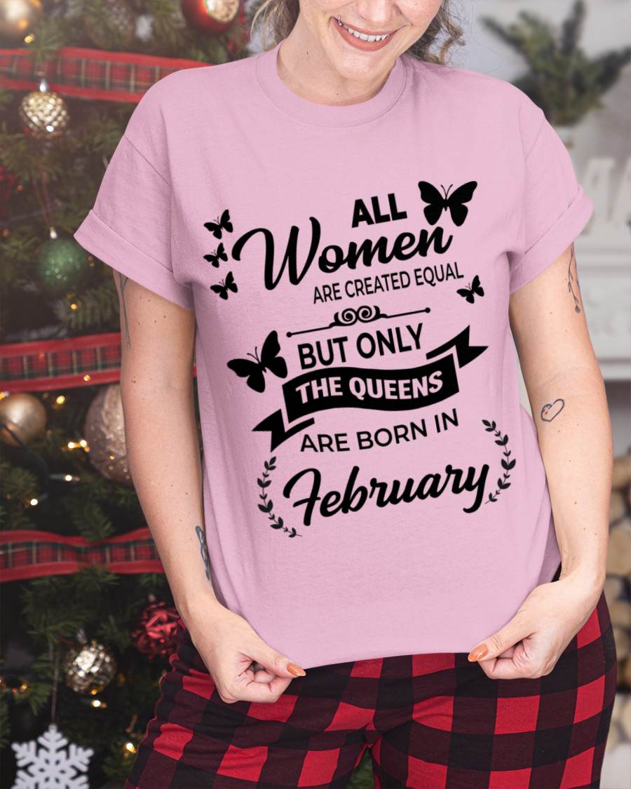 FEBRUARY GIRLS ARE TRUE QUEENS - FOR WOMEN - TLEE02 (SKU2605-58-02)