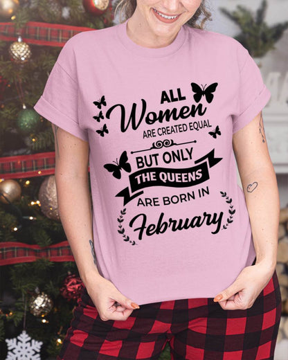 FEBRUARY GIRLS ARE TRUE QUEENS - FOR WOMEN - TLEE02 (SKU2605-58-02)